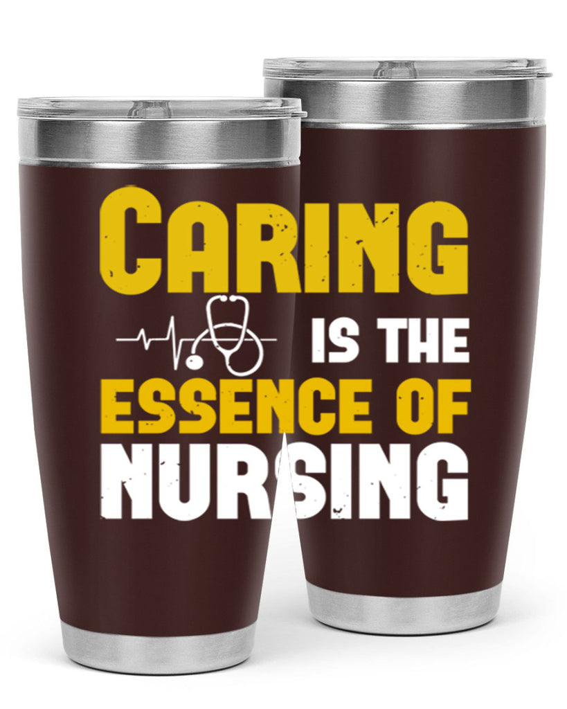 caring is the essence of Style 250#- nurse- tumbler