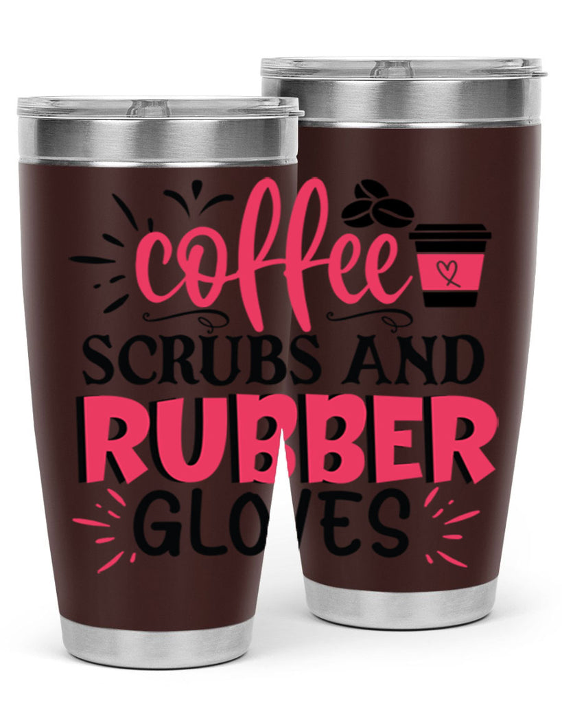 coffee scrubs and rubber gloves Style Style 212#- nurse- tumbler