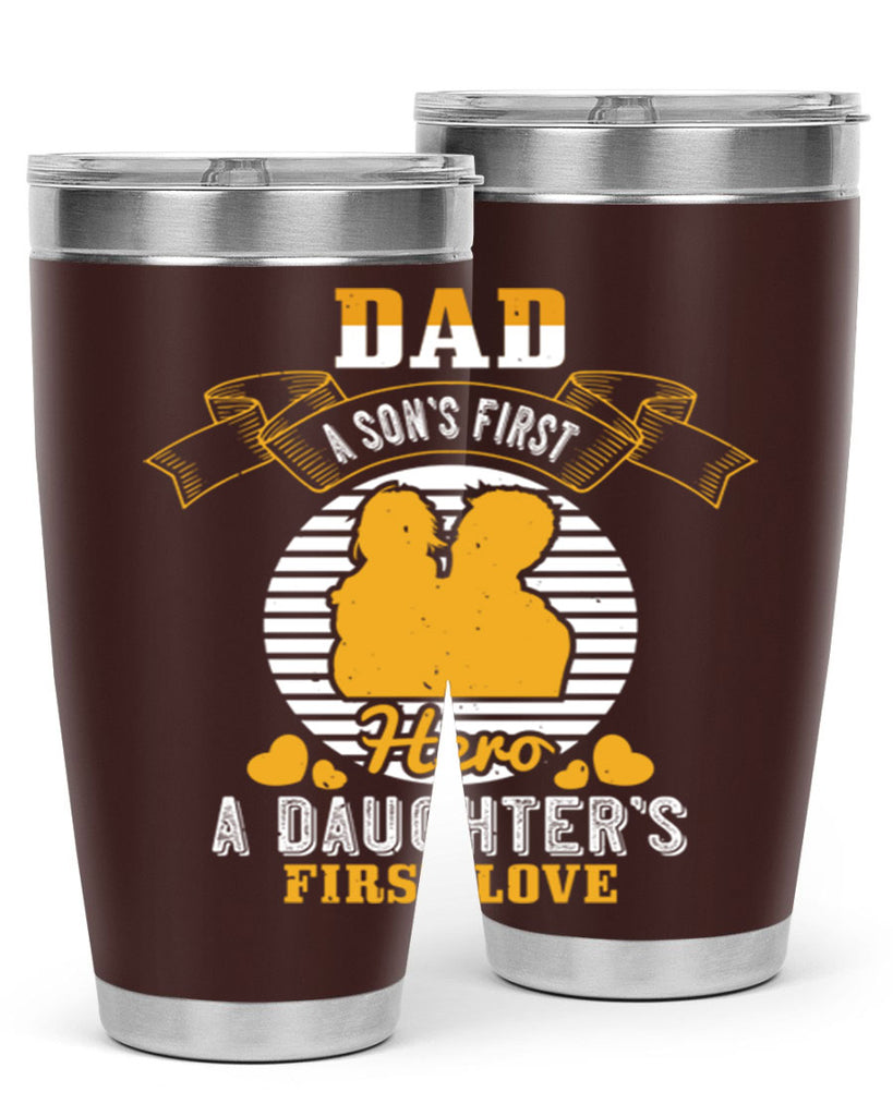 dad a son’s first hero 245#- fathers day- Tumbler
