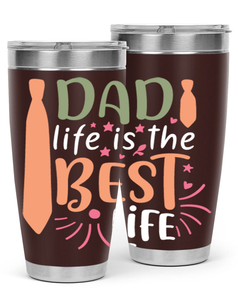 dad life is the best life 105#- fathers day- Tumbler