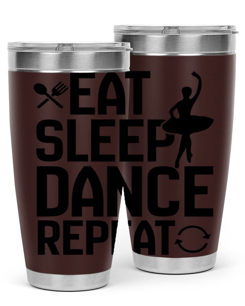 eat sleep dance repeat 35#- ballet- Tumbler