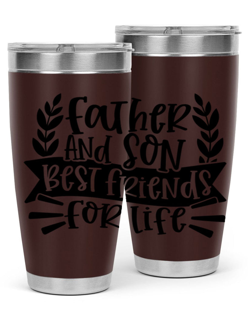father and son best friends for life 52#- fathers day- Tumbler