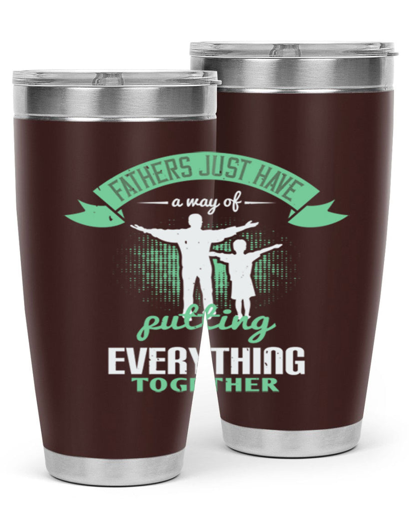fathers just have a way 224#- fathers day- Tumbler