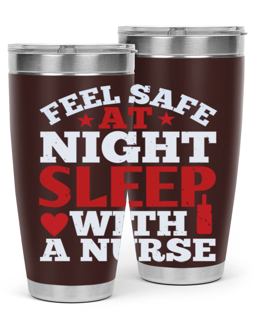 feel safe at night sleep with a nurse Style 225#- nurse- tumbler
