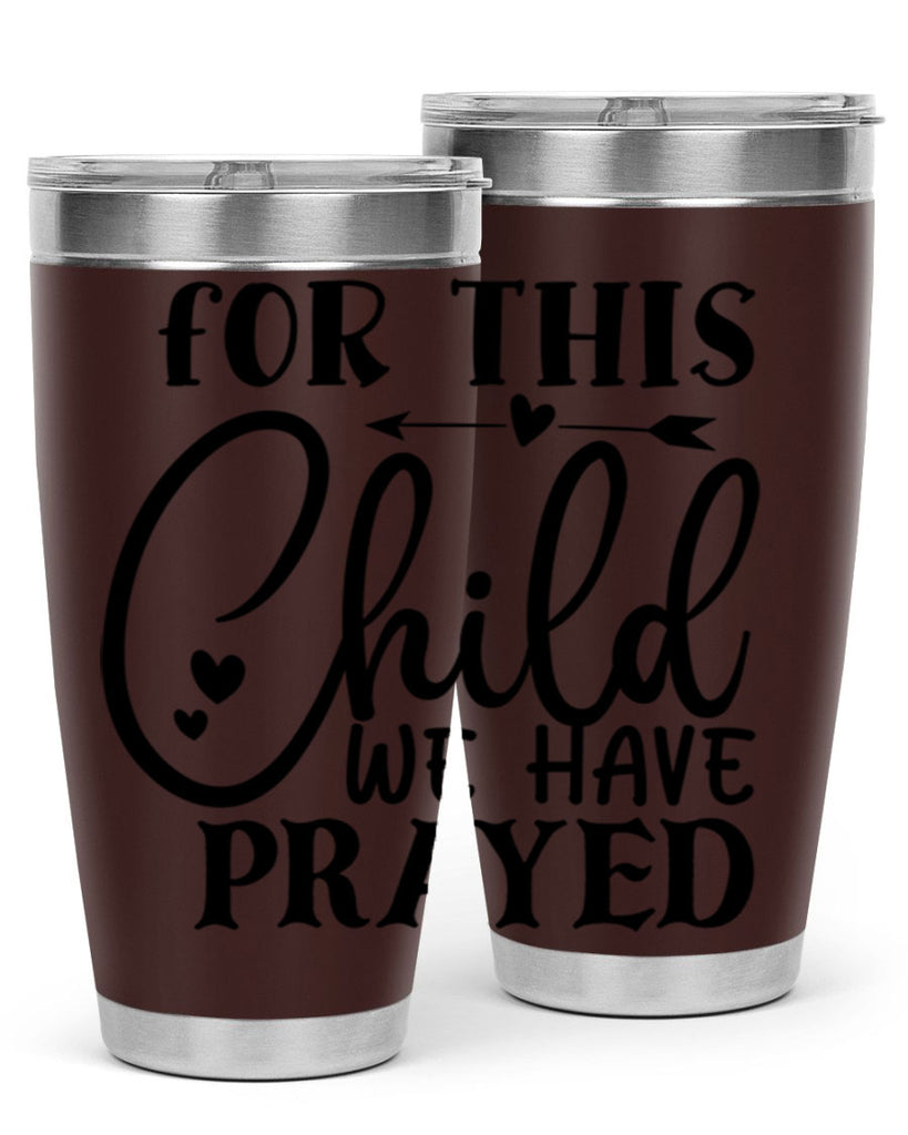for this child we have prayed Style 265#- baby- tumbler