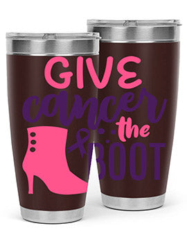 give cancer the boot Style 11#- breast cancer- Tumbler
