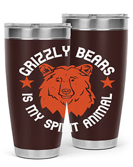grizzly bears is my spirit animal 13#- Bears- Tumbler