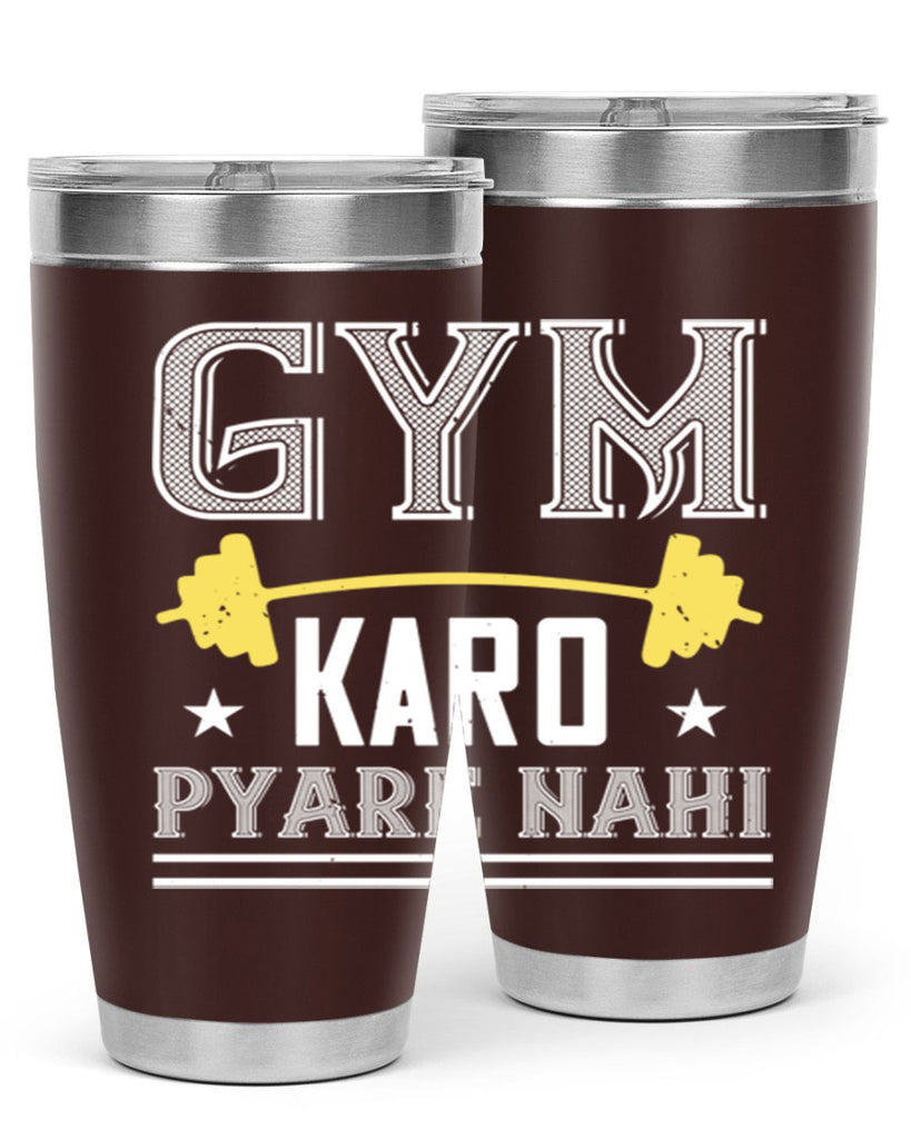gym karo pare nahi 9#- gym- Tumbler