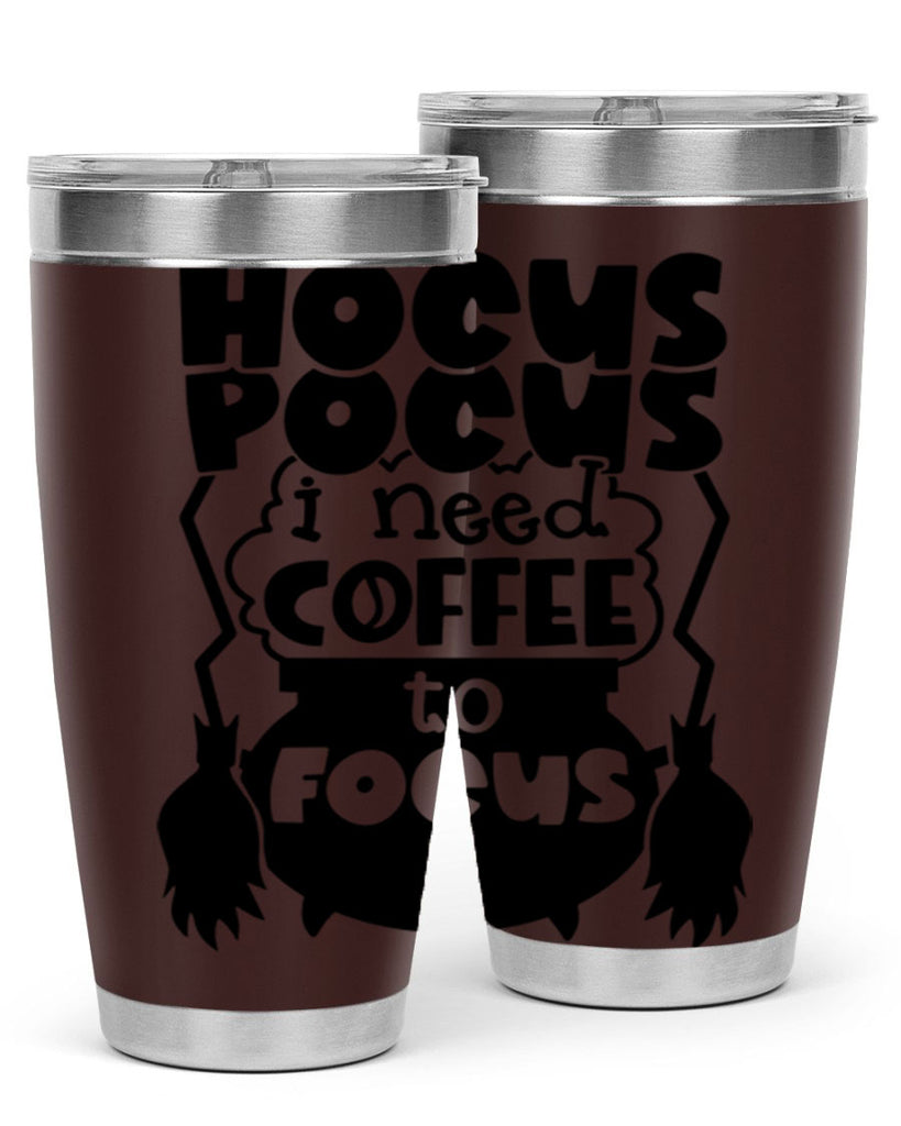 hocus pocus i nees coffee to focus 58#- halloween- Tumbler