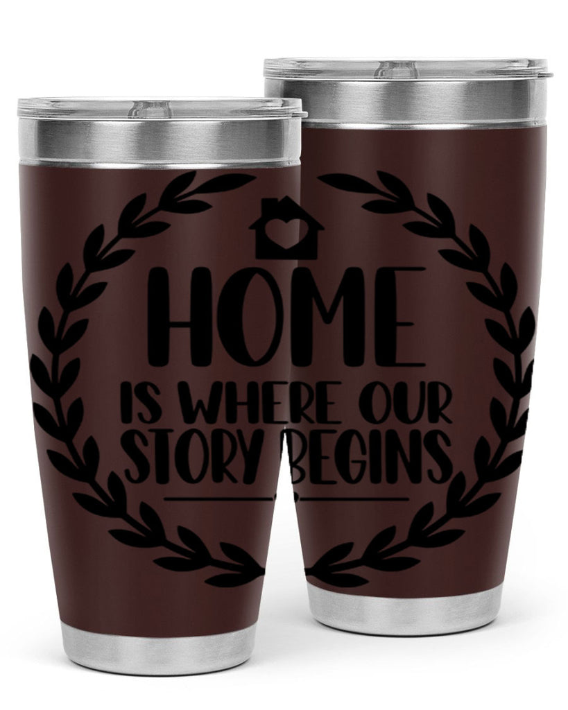 home is where our story begins 13#- home- Tumbler