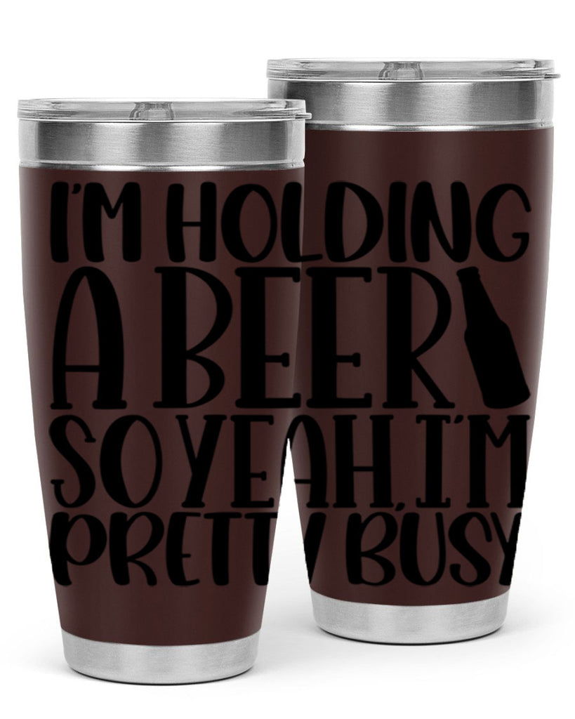 im holding a beer so yeah 32#- beer- Tumbler