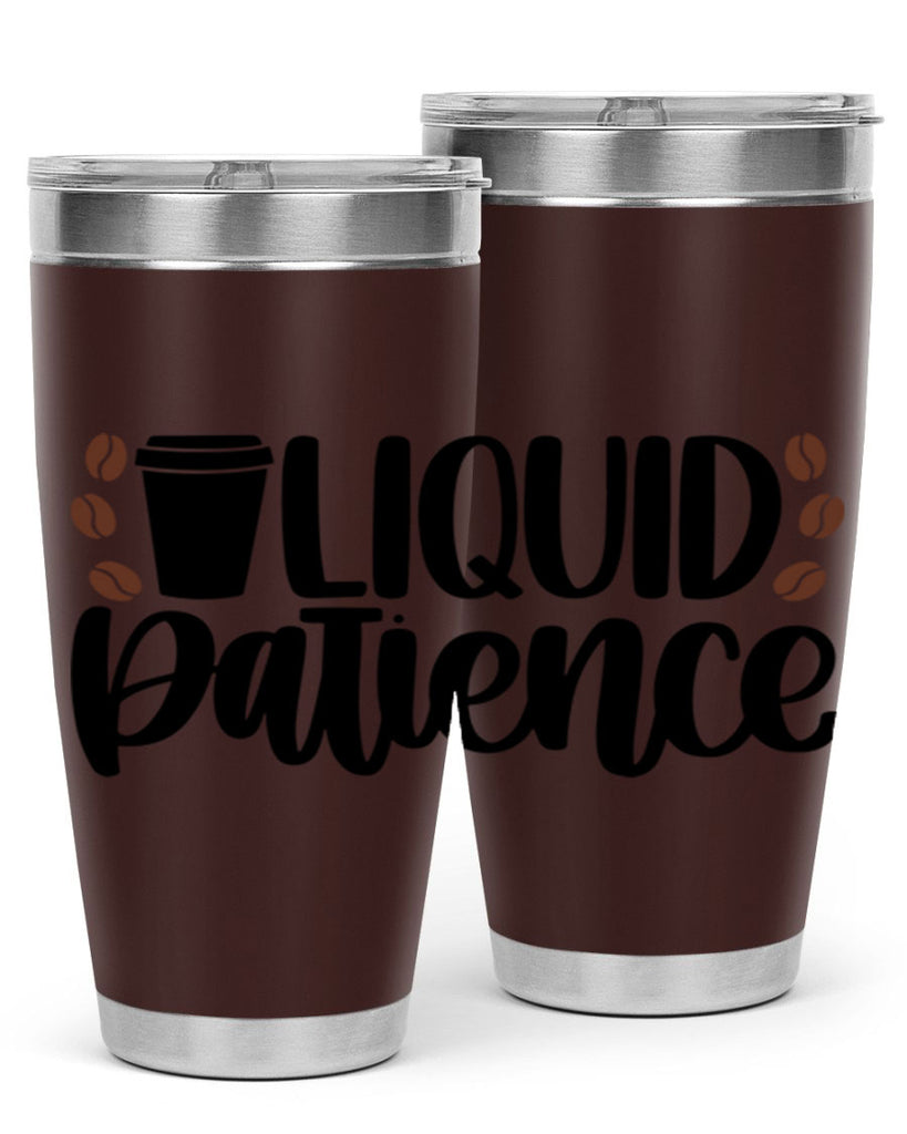 liquid patience 3#- drinking- Tumbler
