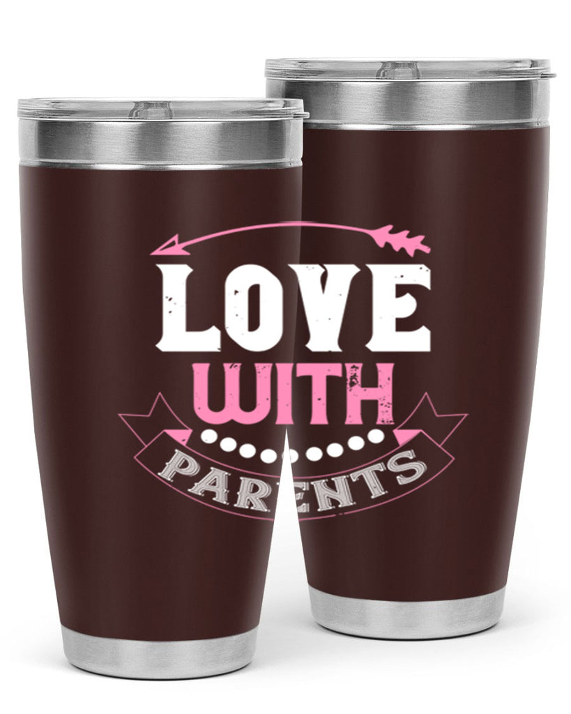 love with parents 43#- valentines day- Tumbler