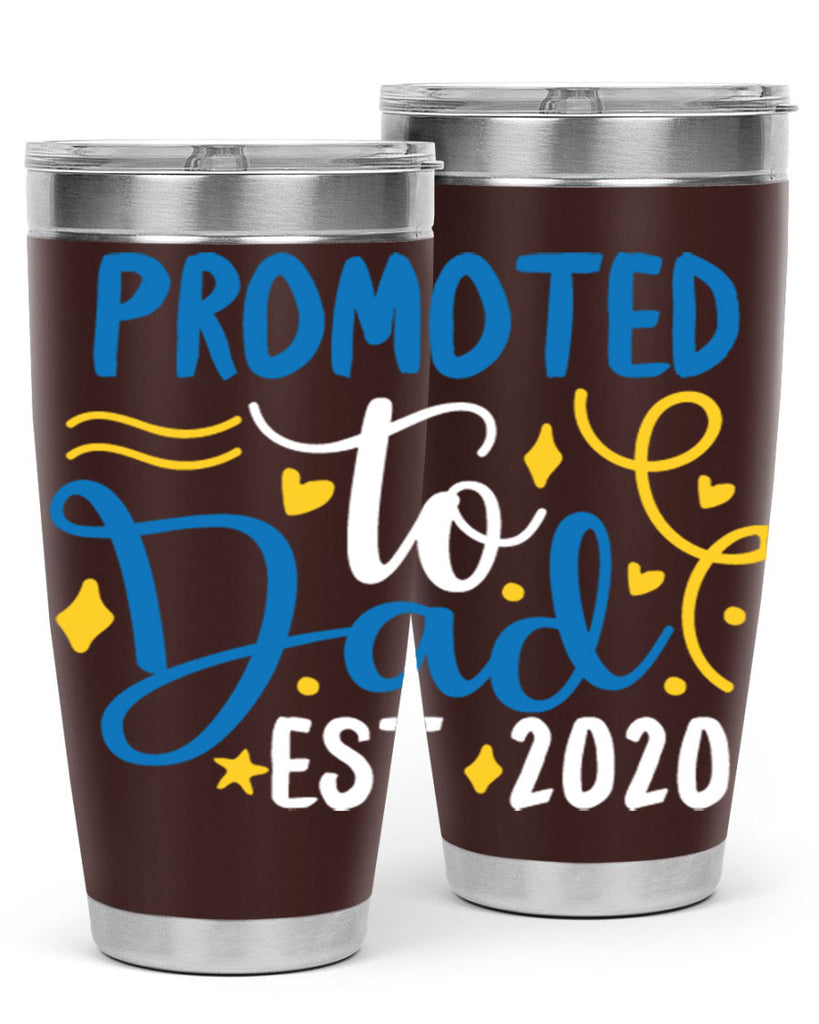 promoted to dad est 7#- fathers day- Tumbler
