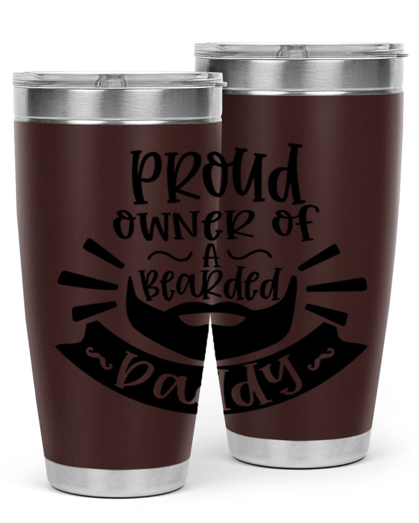 proud owner of a bearded daddy 20#- fathers day- Tumbler