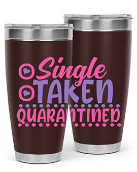 single taken quarantined Style 44#- corona virus- Tumbler