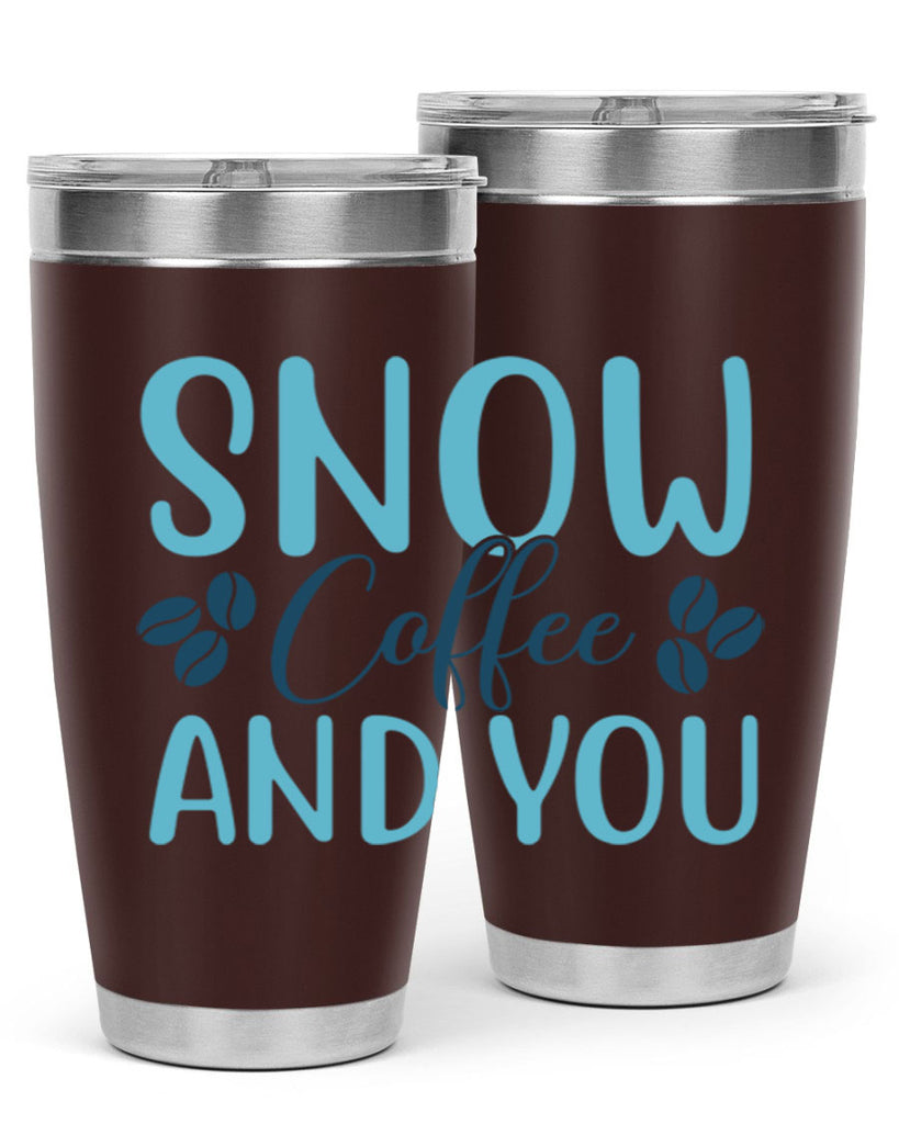 snow coffee and you 364#- winter- Tumbler