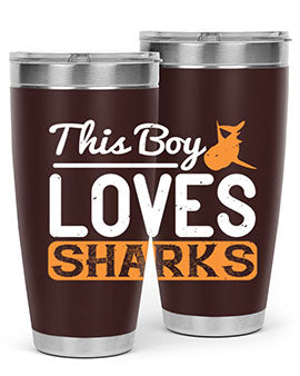 this boy loves sharks Style 14#- shark  fish- Tumbler
