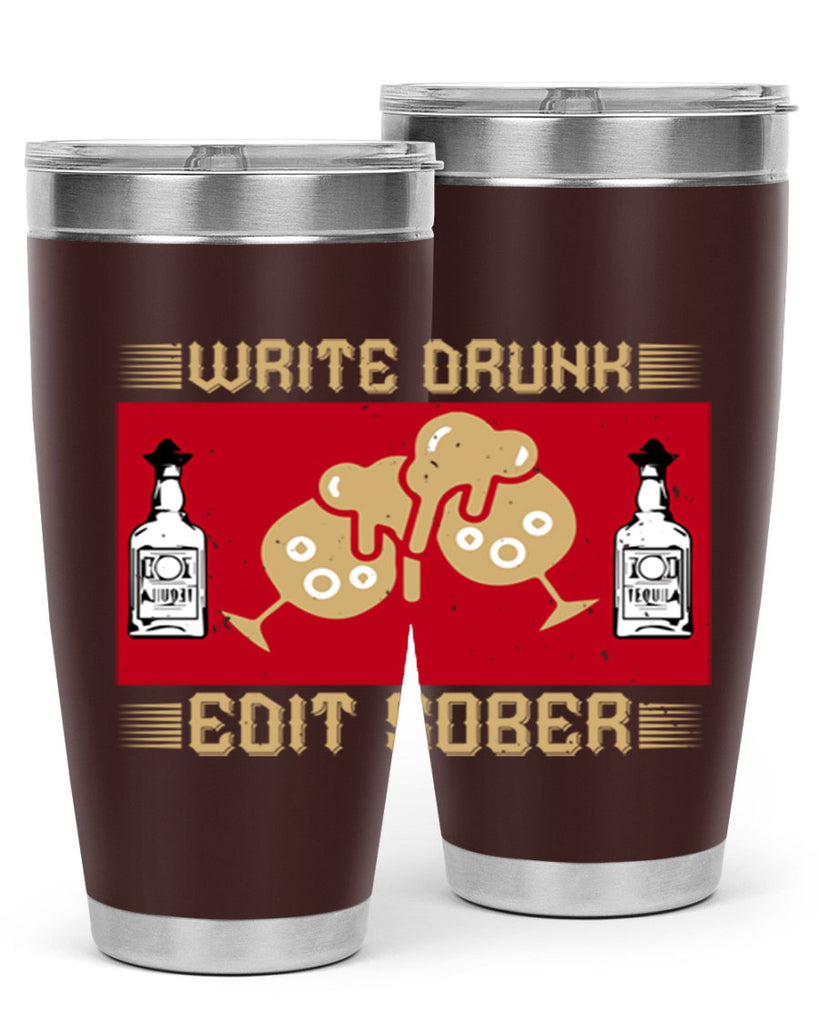 write drunk edit sober 14#- drinking- Tumbler