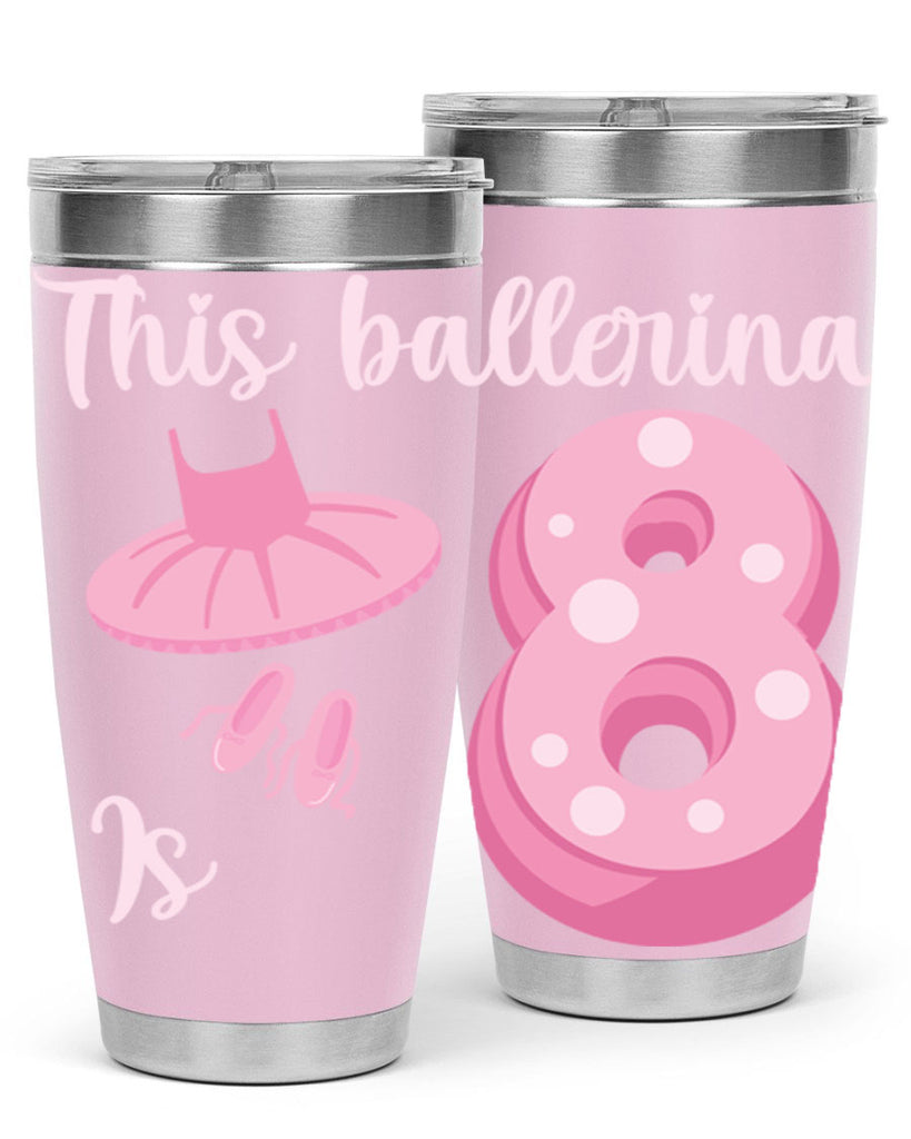 8th Birthday Ballet Dancer Ballerina 2#- ballet- Tumbler