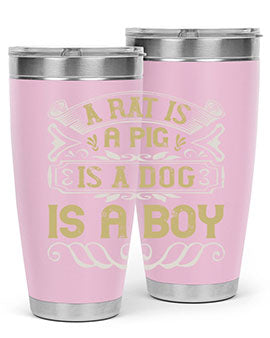 A rat is a pig is a dog is a boy Style 99#- pig- Tumbler