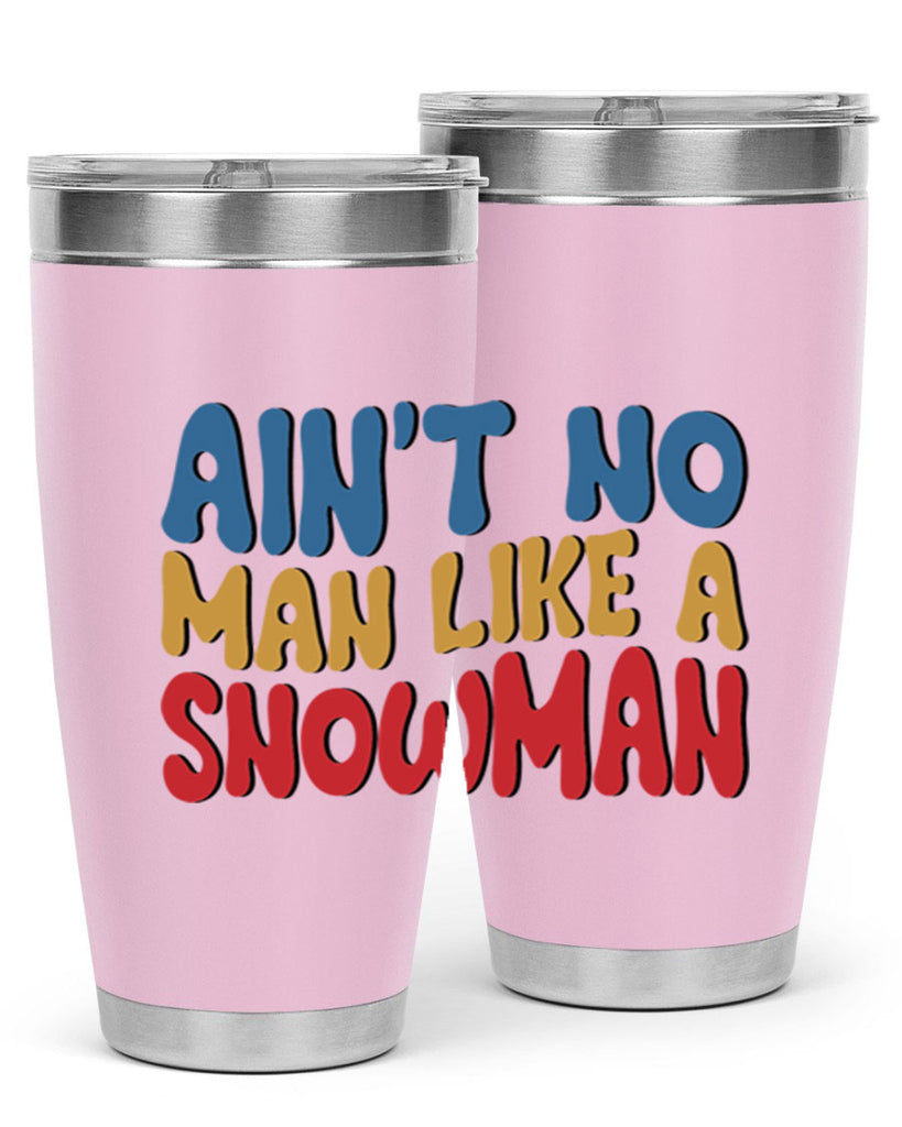 Aint No Man Like a 4#- winter- Tumbler