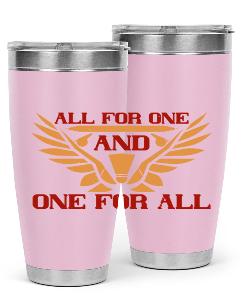 All for one and one for all 2360#- badminton- Tumbler