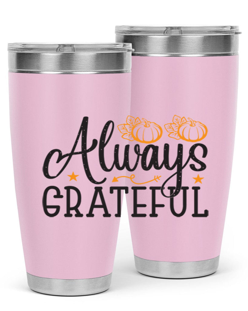 Alwaysgrateful 9#- fall- Tumbler