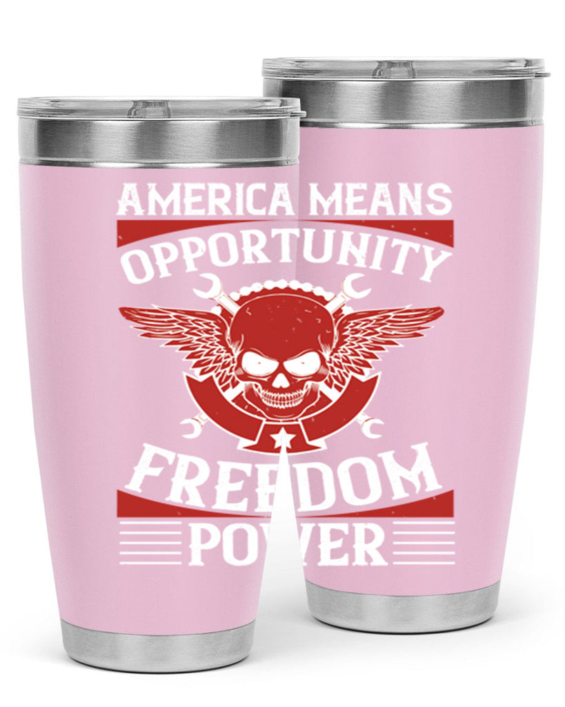 America means opportunity freedom power Style 85#- Fourt Of July- Tumbler