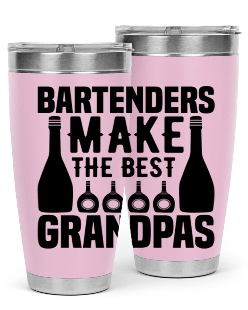 Bartenders make The best Style 6#- bartender- tumbler