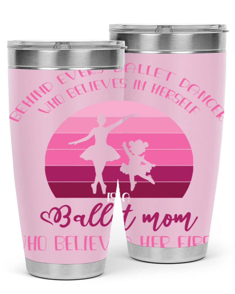 Behind Every Ballet Dancer Is Ballet 19#- ballet- Tumbler
