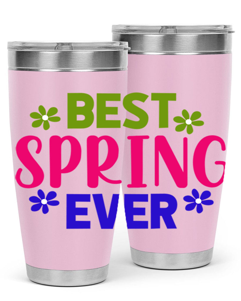 Best Spring Ever 34#- spring- Tumbler