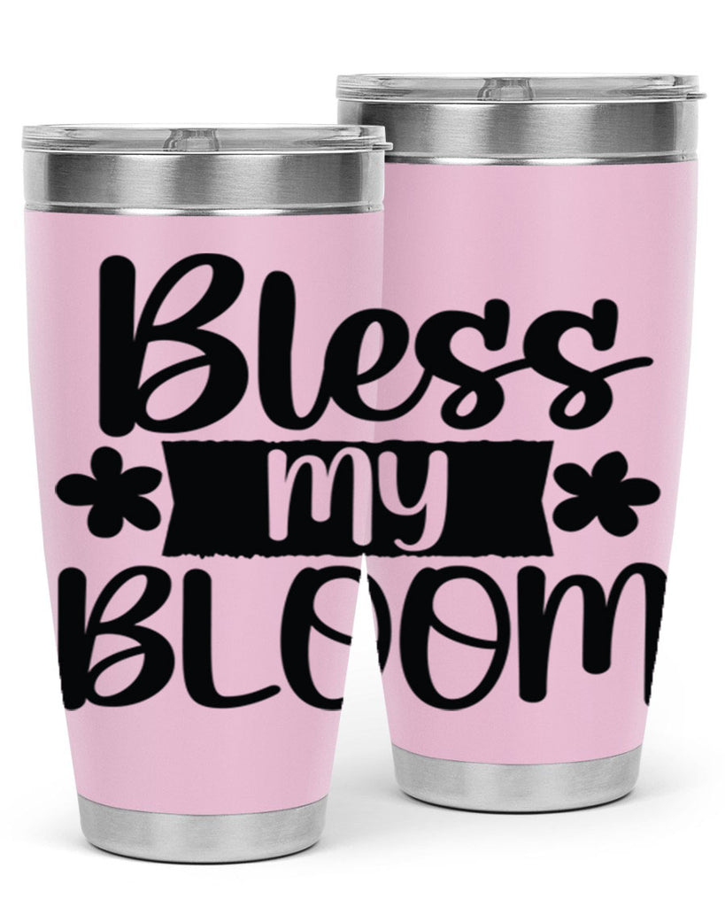 Bless my bloom  design 60#- spring- Tumbler