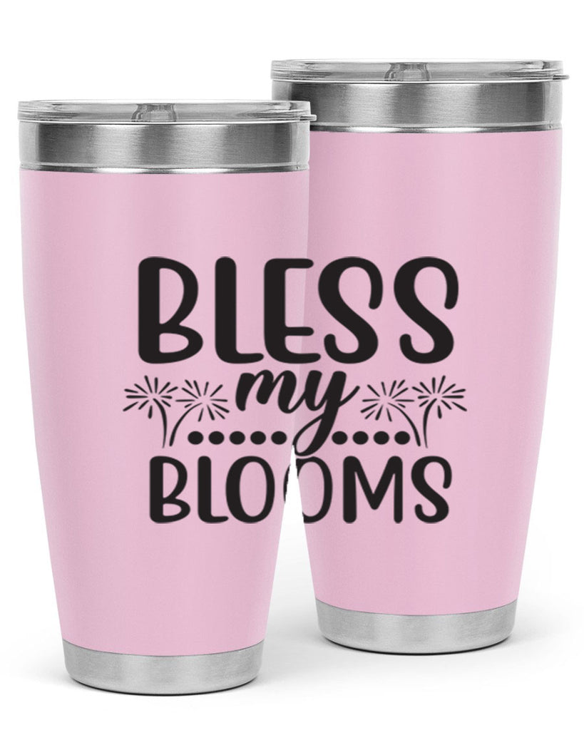Bless my blooms 39#- spring- Tumbler