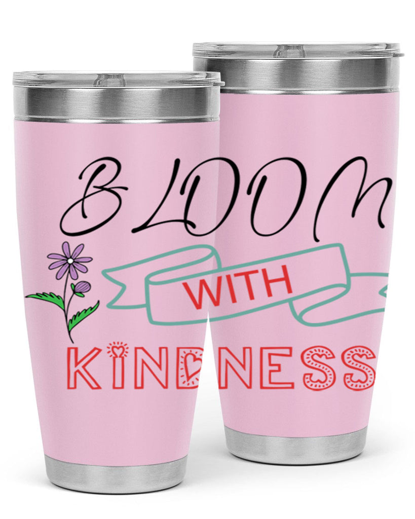 Bloom with kindness  91#- spring- Tumbler
