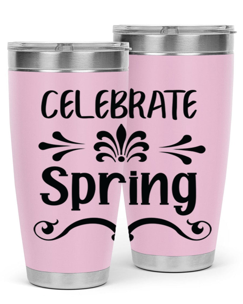 Celebrate Spring 100#- spring- Tumbler