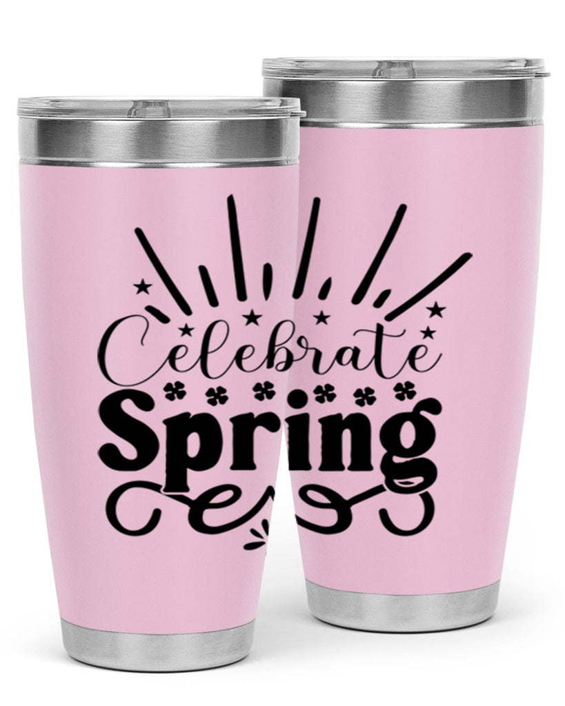 Celebrate Spring 99#- spring- Tumbler