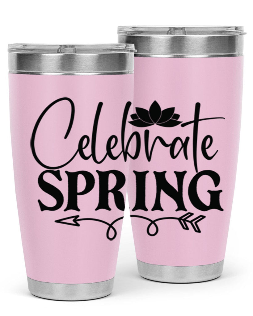 Celebrate spring 2#- spring- Tumbler