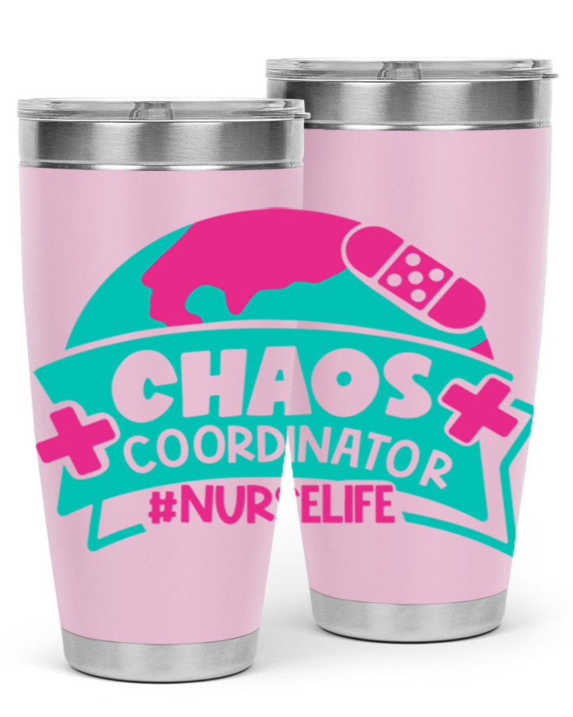 Chaos Coordinator Nurselife Style Style 213#- nurse- tumbler
