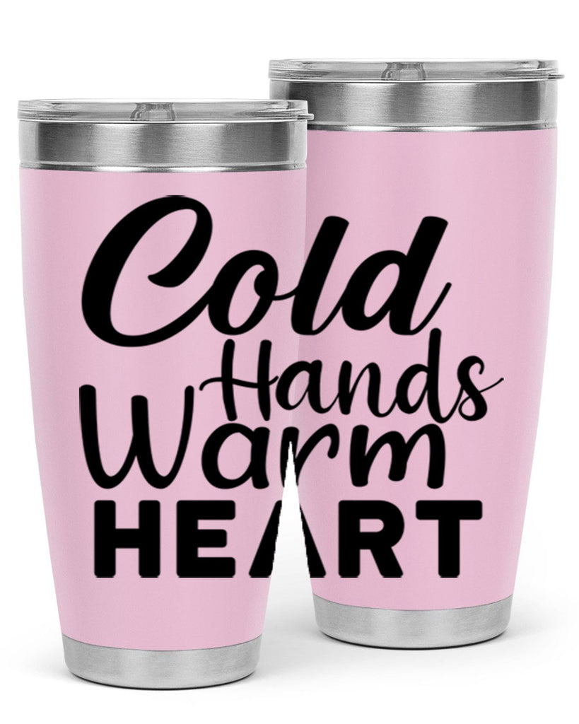 Cold Hands Warm Heart 55#- winter- Tumbler