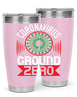 Corona Virus Ground Zero Style 5#- corona virus- Tumbler