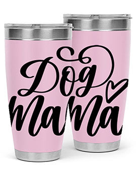 Dog Mama Style 29#- dog- Tumbler