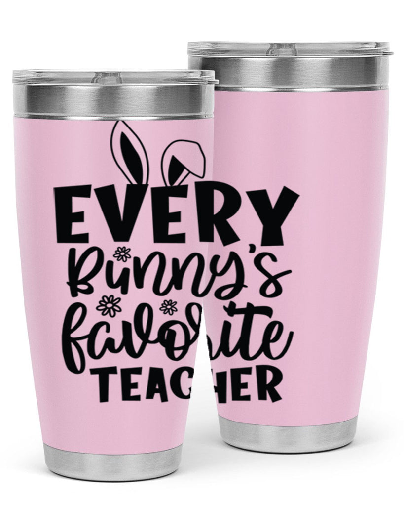 Every bunnys favorite teacher  135#- spring- Tumbler