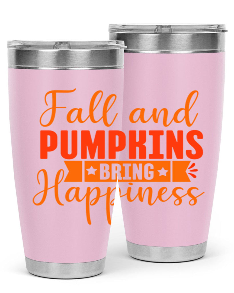 Fall And Pumpkins Bring Happiness Design 84#- fall- Tumbler