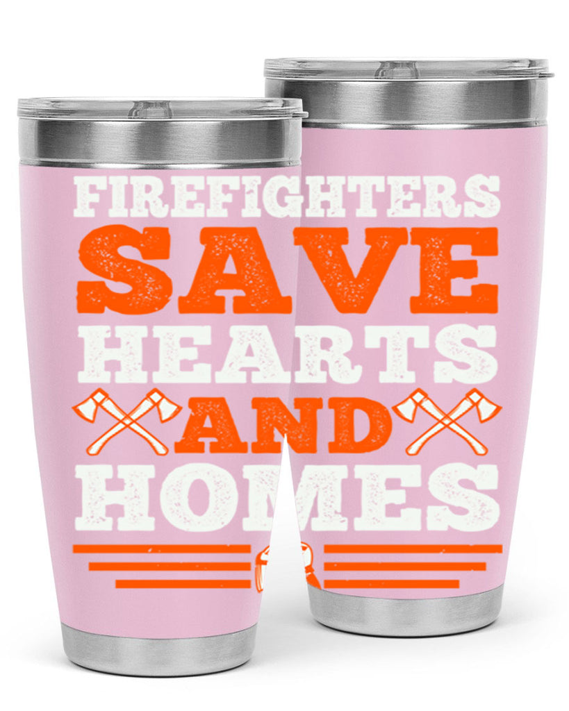 Firefighters save hearts and homes Style 71#- fire fighter- tumbler