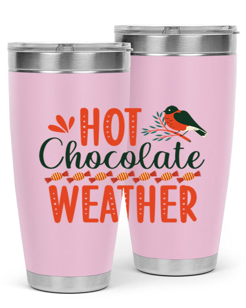 Hot Chocolate Weather 203#- winter- Tumbler