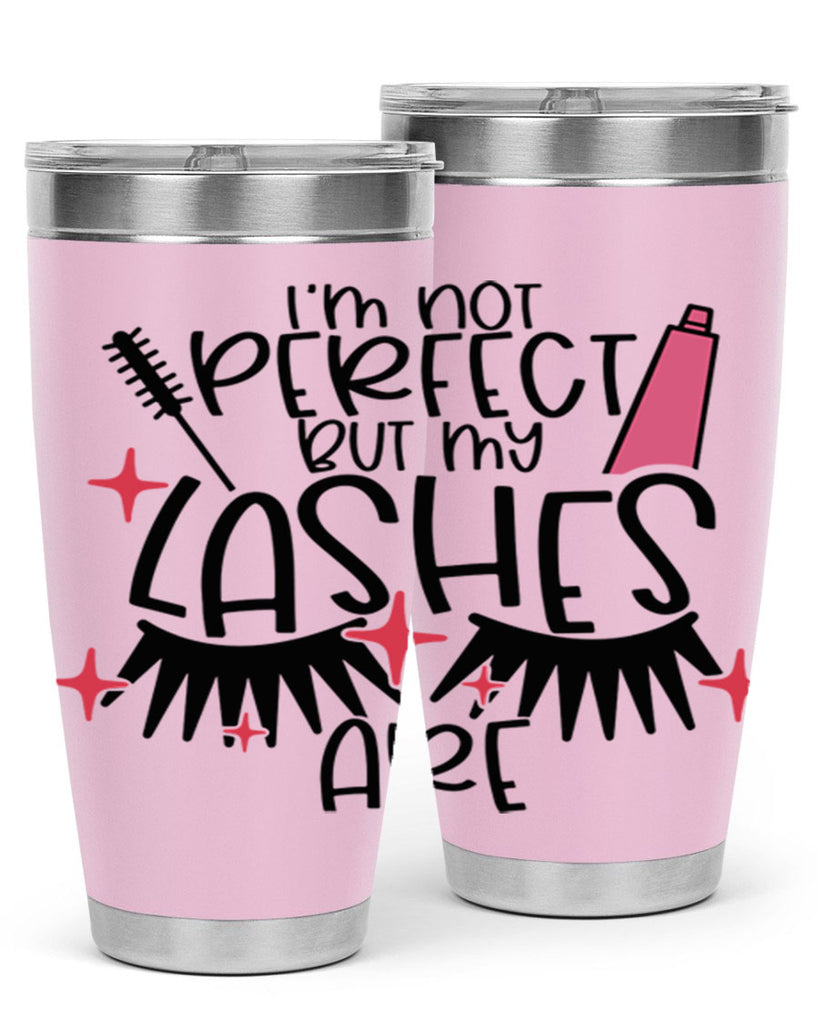 Im Not Perfect But My Lashes Are Style 79#- make up- Tumbler
