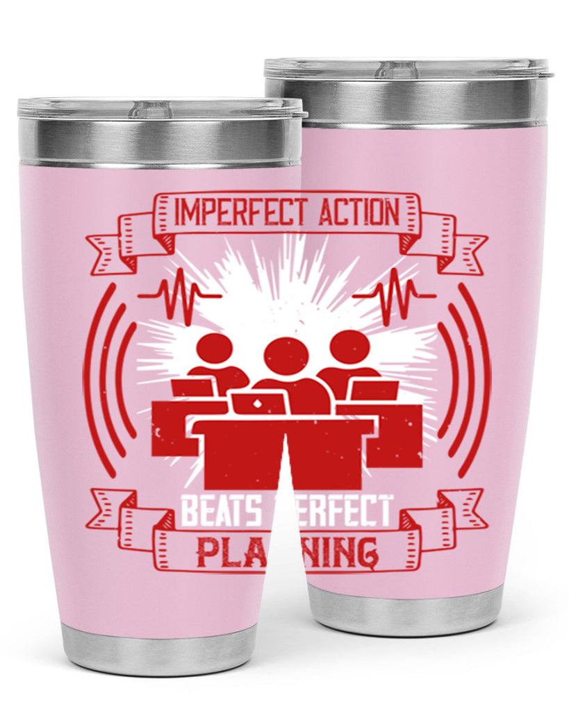 Imperfect action beats perfect planning Style 29#- coaching- tumbler