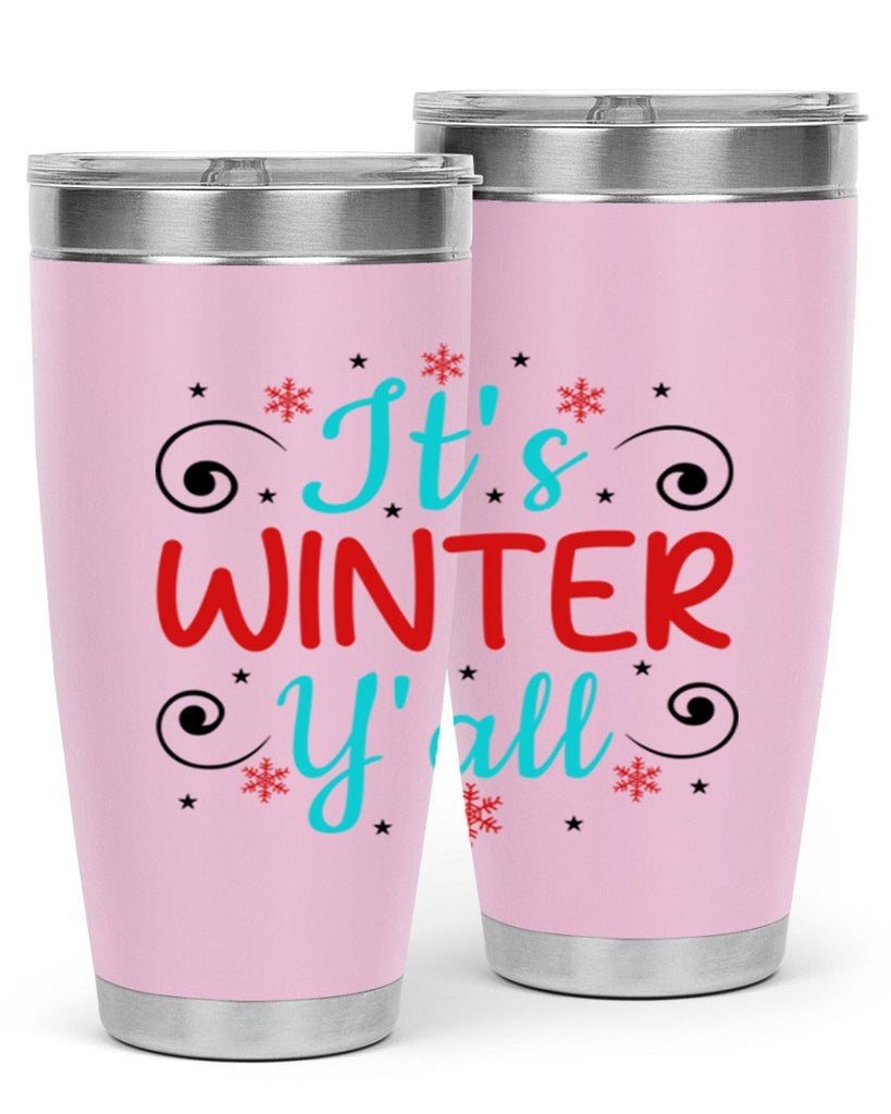 Its Winter Yall 273#- winter- Tumbler