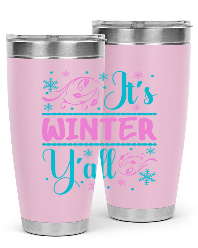 Its Winter Yall 276#- winter- Tumbler